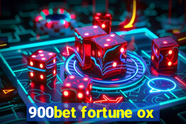 900bet fortune ox